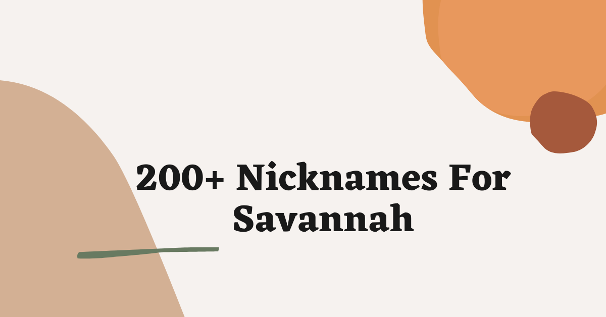 Nicknames For Savannah