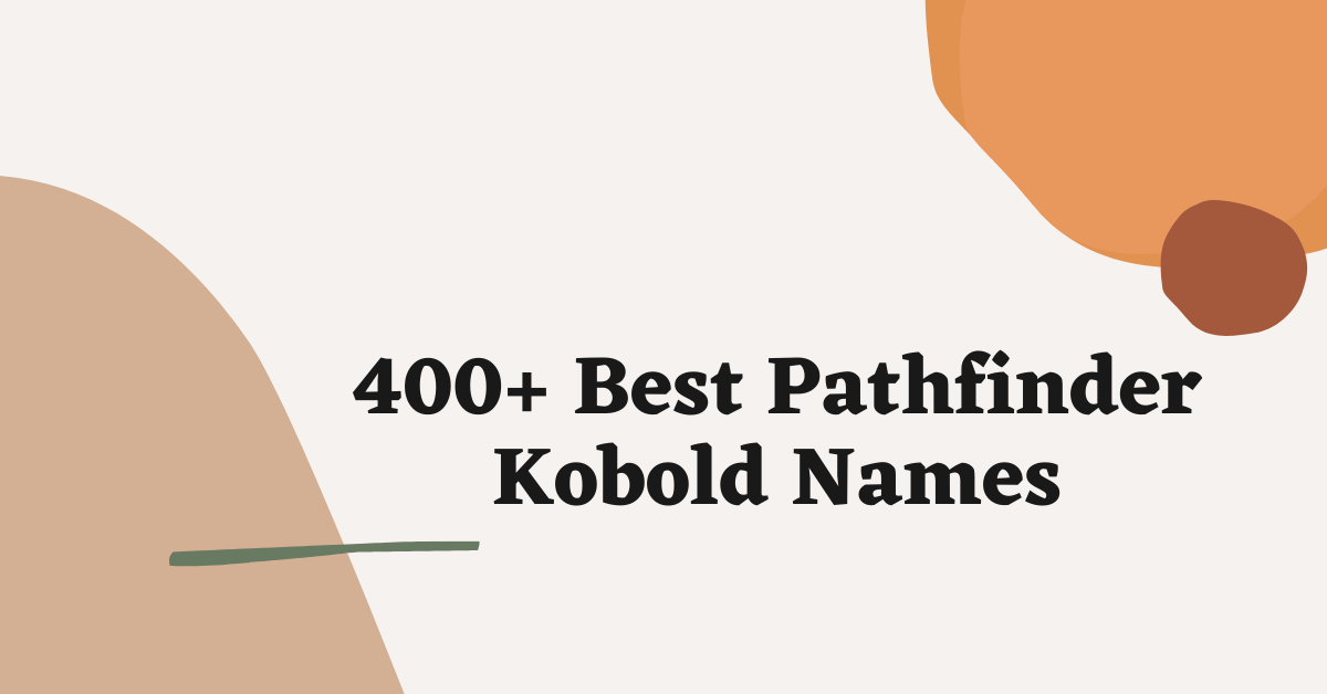 Pathfinder Kobold Names