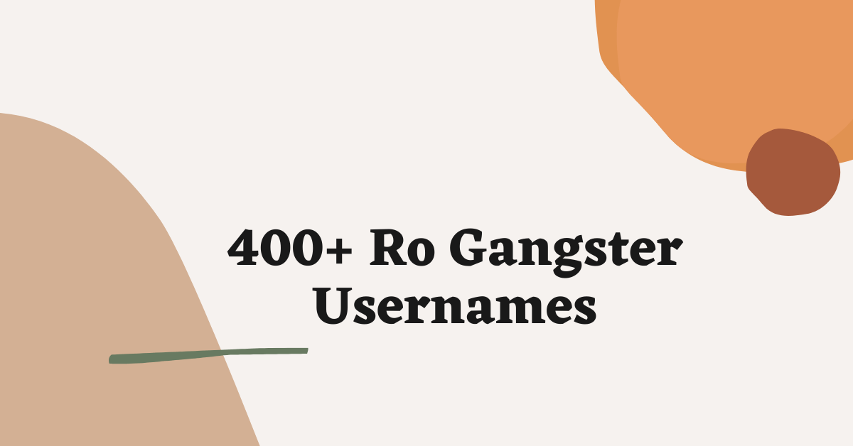 Ro Gangster Usernames
