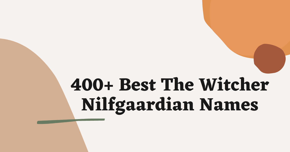 The Witcher Nilfgaardian Names