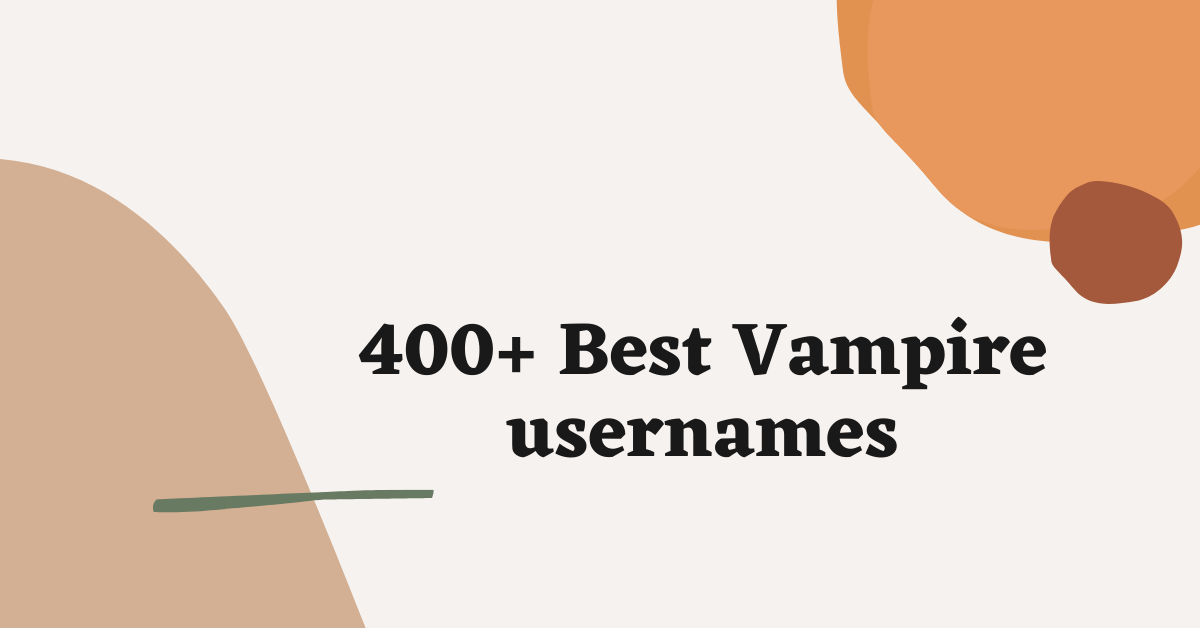 Vampire Usernames
