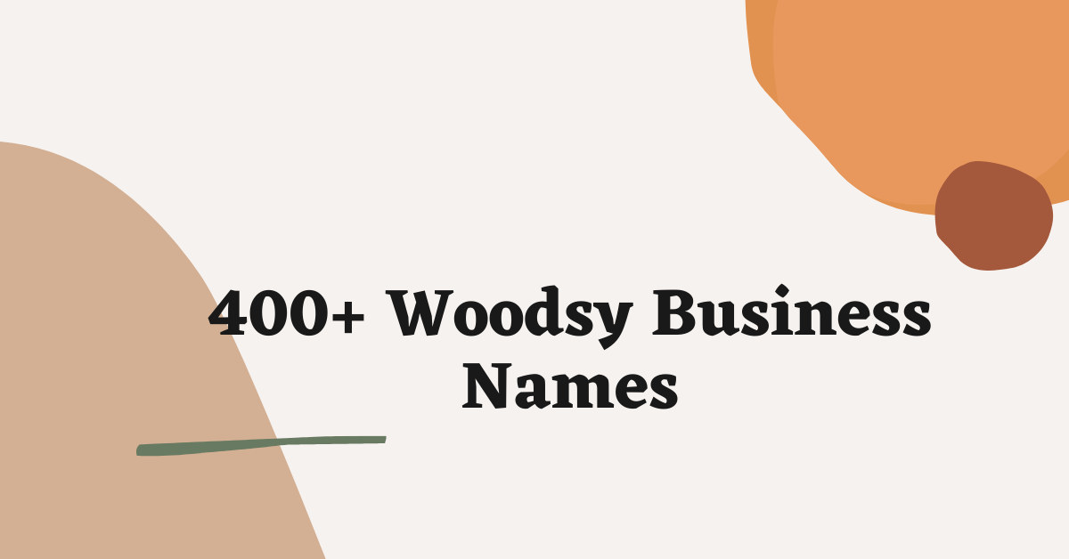 Woodsy Business Names
