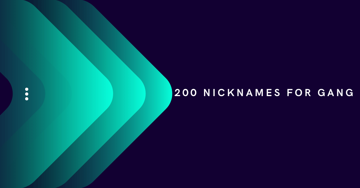 Gang Nicknames