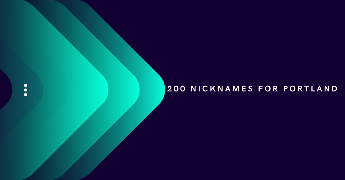 Nicknames For Portland