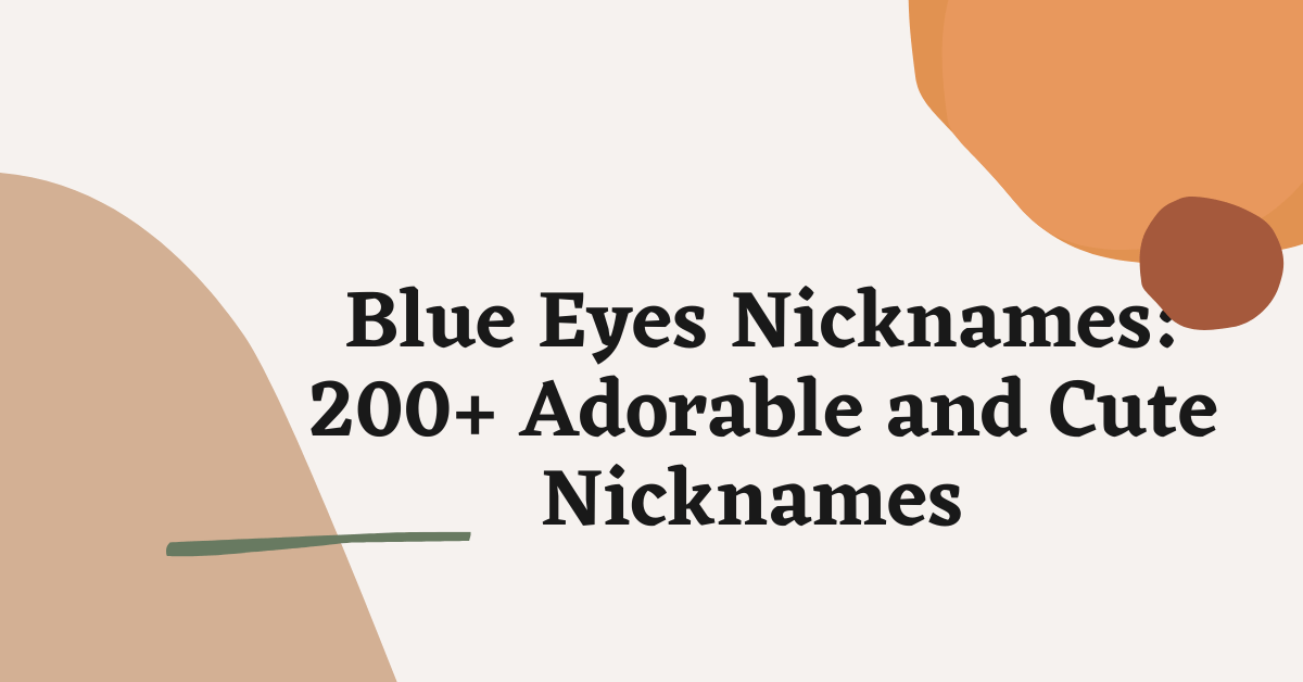 Blue Eyes Nicknames