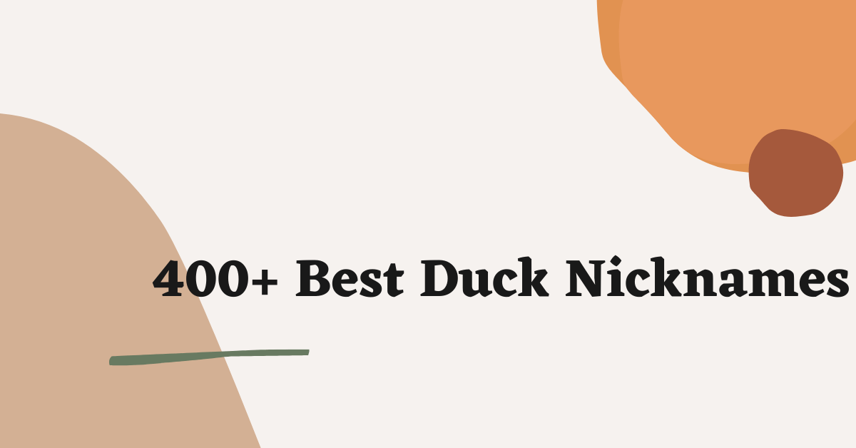 Duck Nicknames