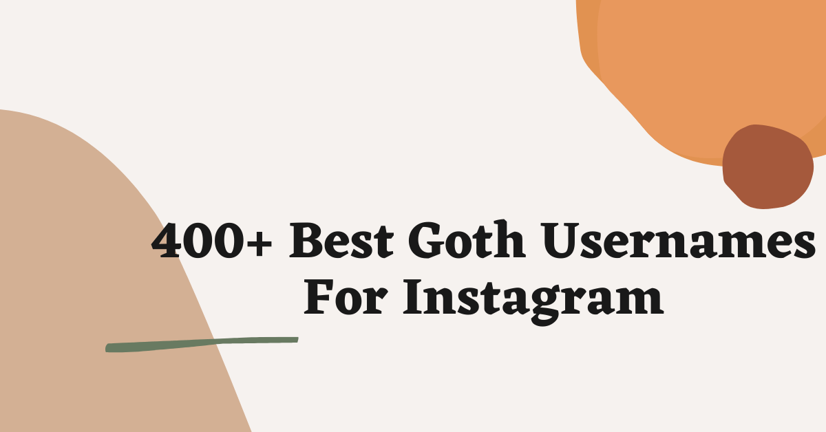 Goth Usernames For Instagram