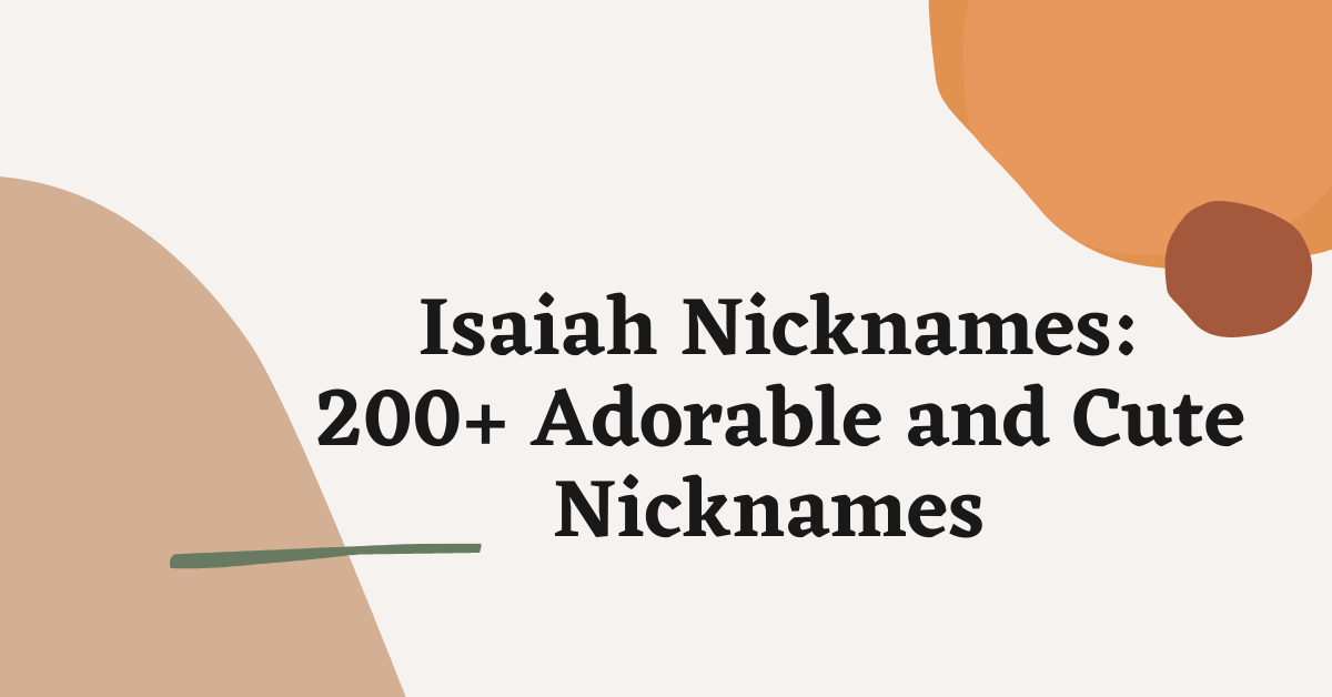 Isaiah Nicknames