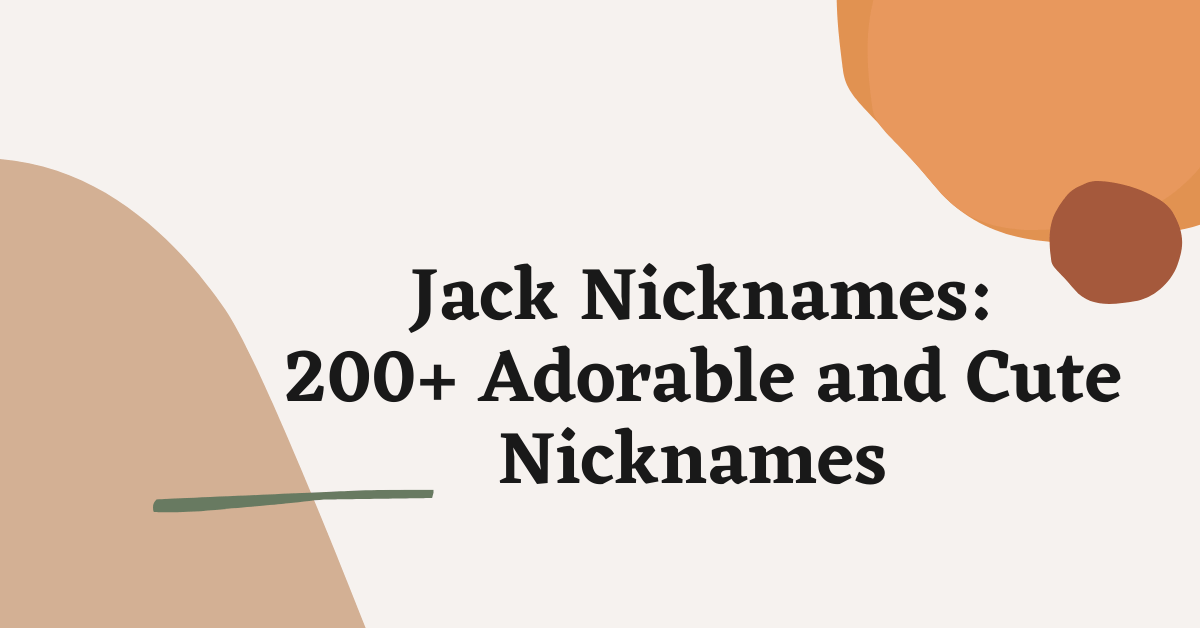 Jack Nicknames Ideas
