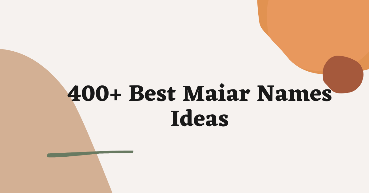 Maiar Names Ideas