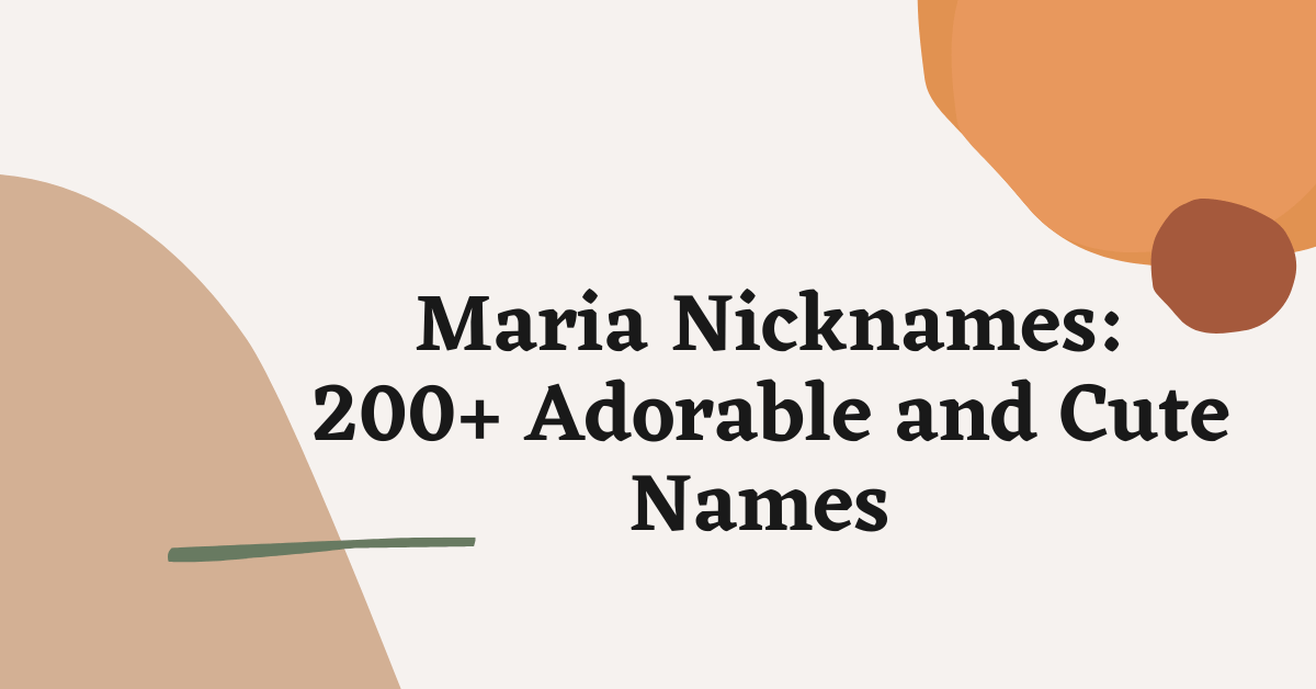 Maria Nicknames: