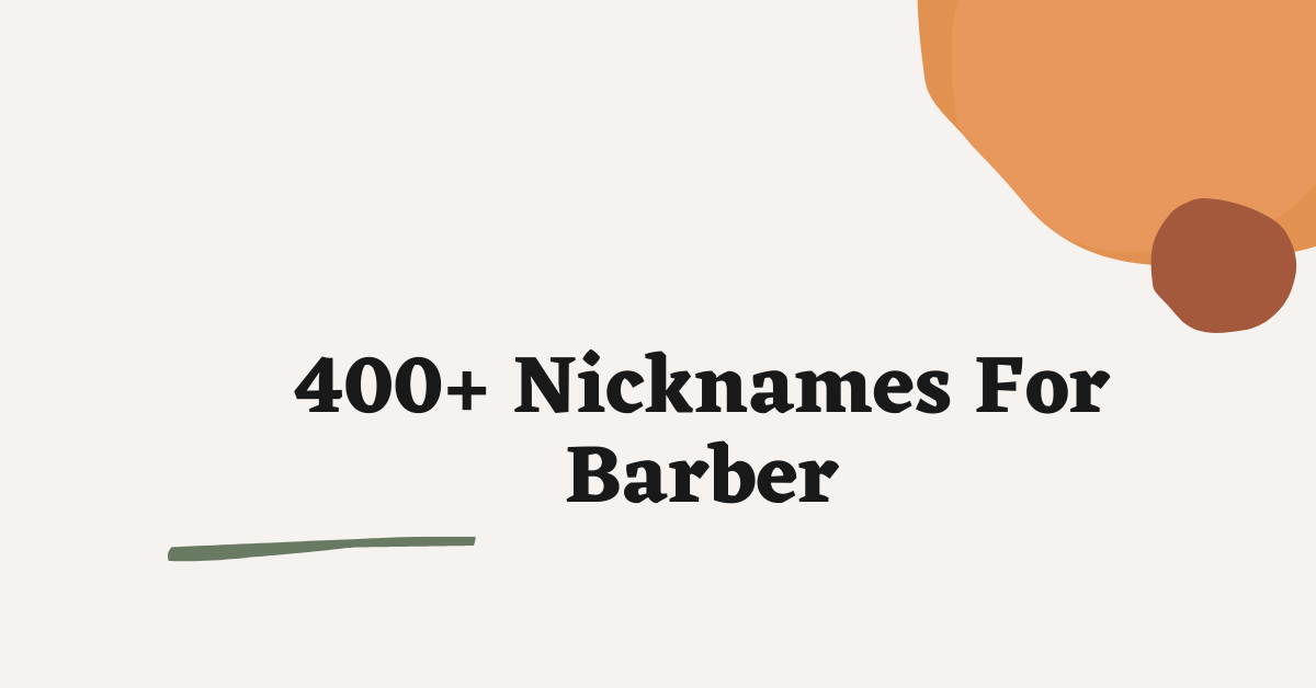Nicknames For Barber
