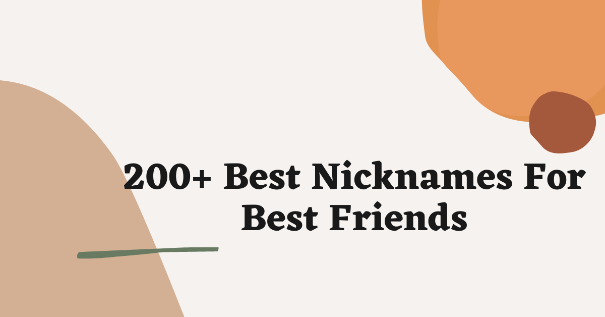 Nicknames For Best Friends