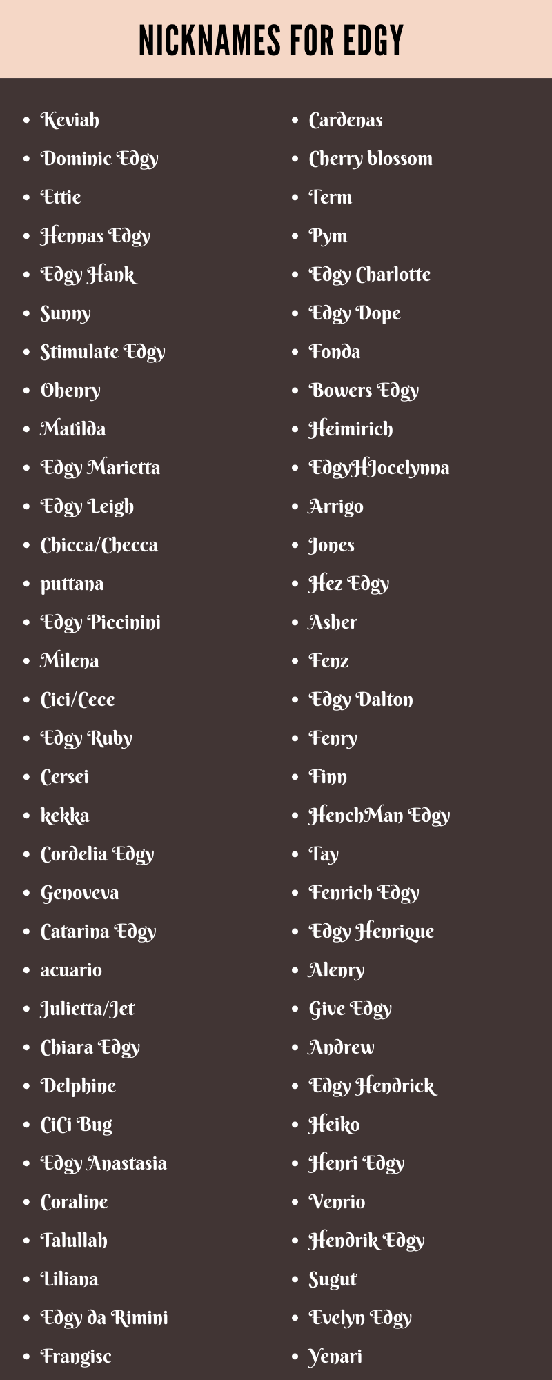 Nicknames For Edgy