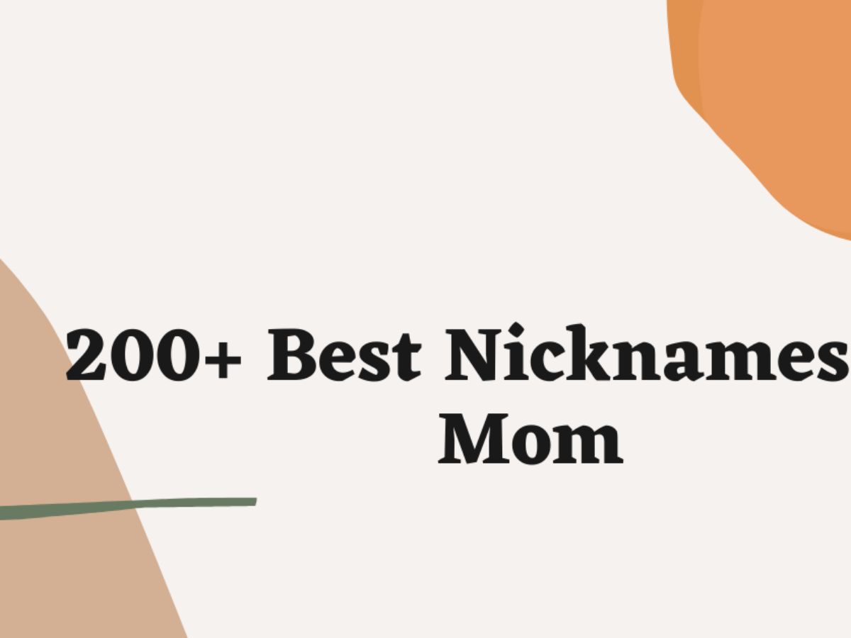 Nicknames For Mom: 200 Adorable and Cute Names