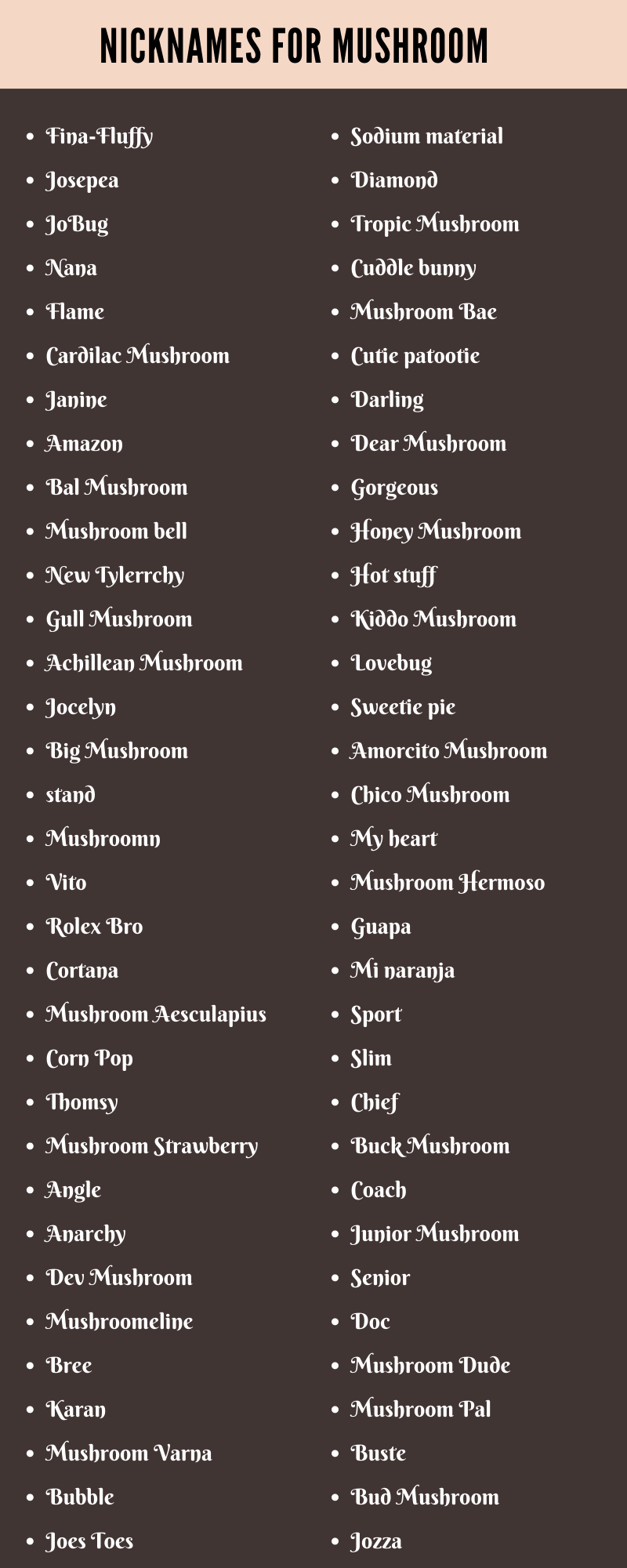 Nicknames For Mushroom