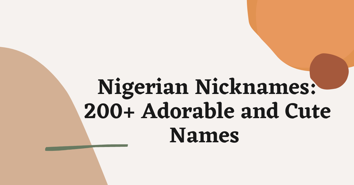 Nigerian Nicknames
