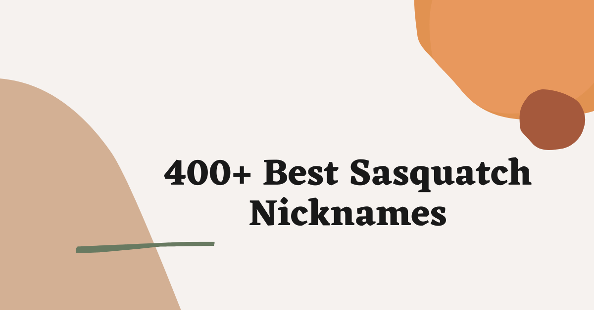 Sasquatch Nicknames