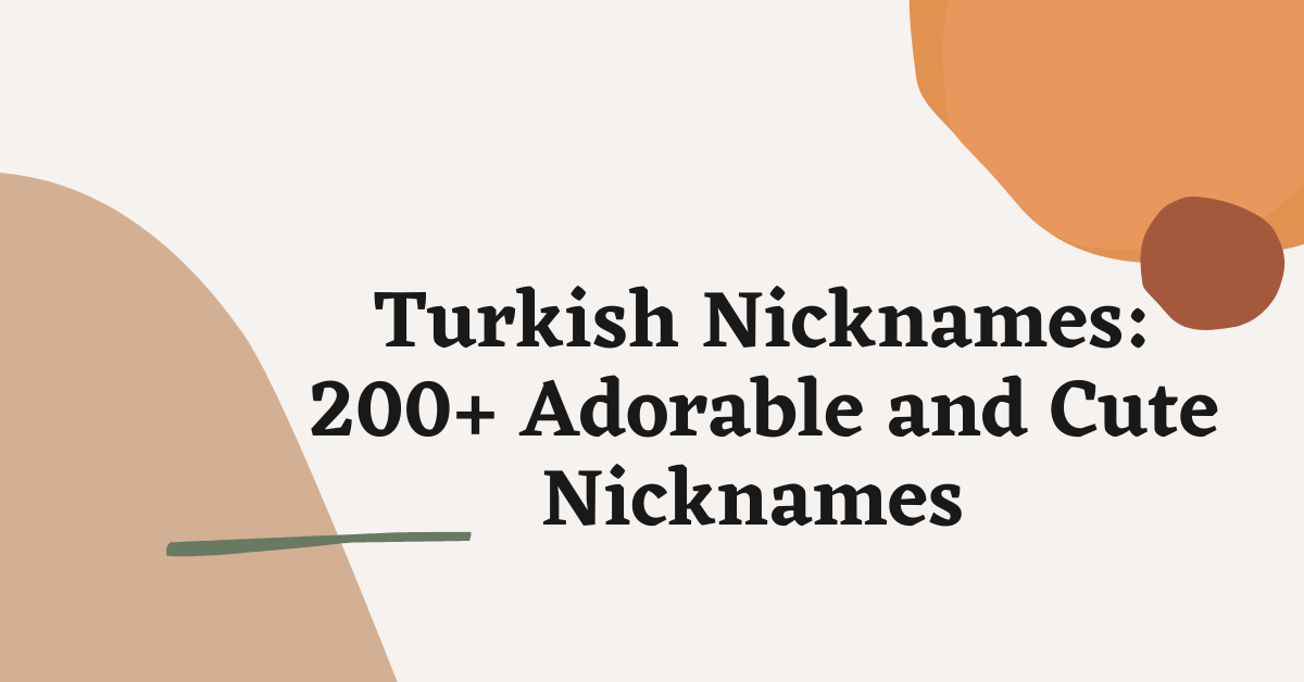 Turkish Nicknames
