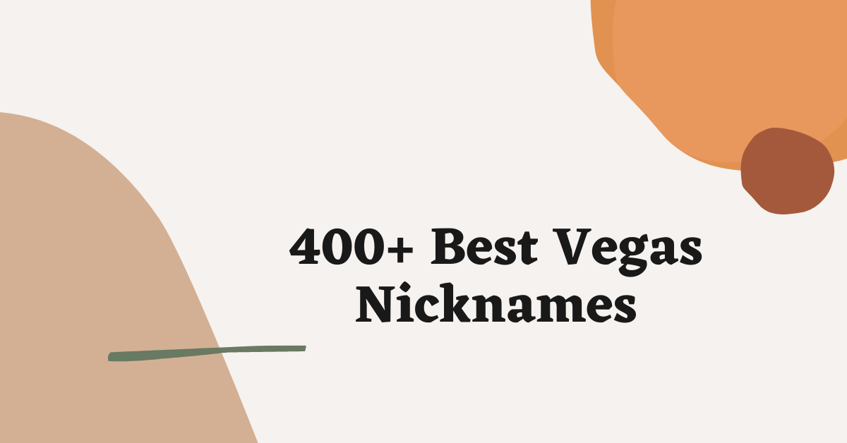 Vegas Nicknames