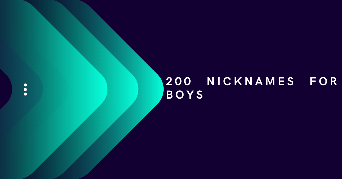 Nicknames For Boys