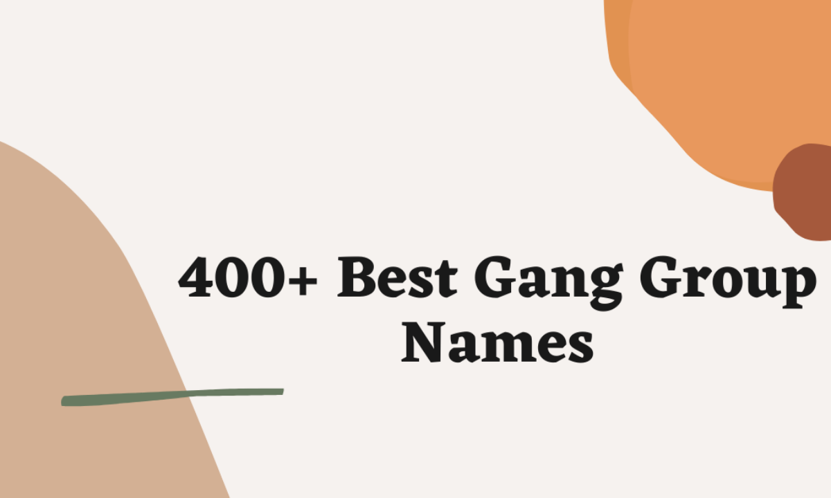 400 Cool Gang Group Names Ideas and Suggestions