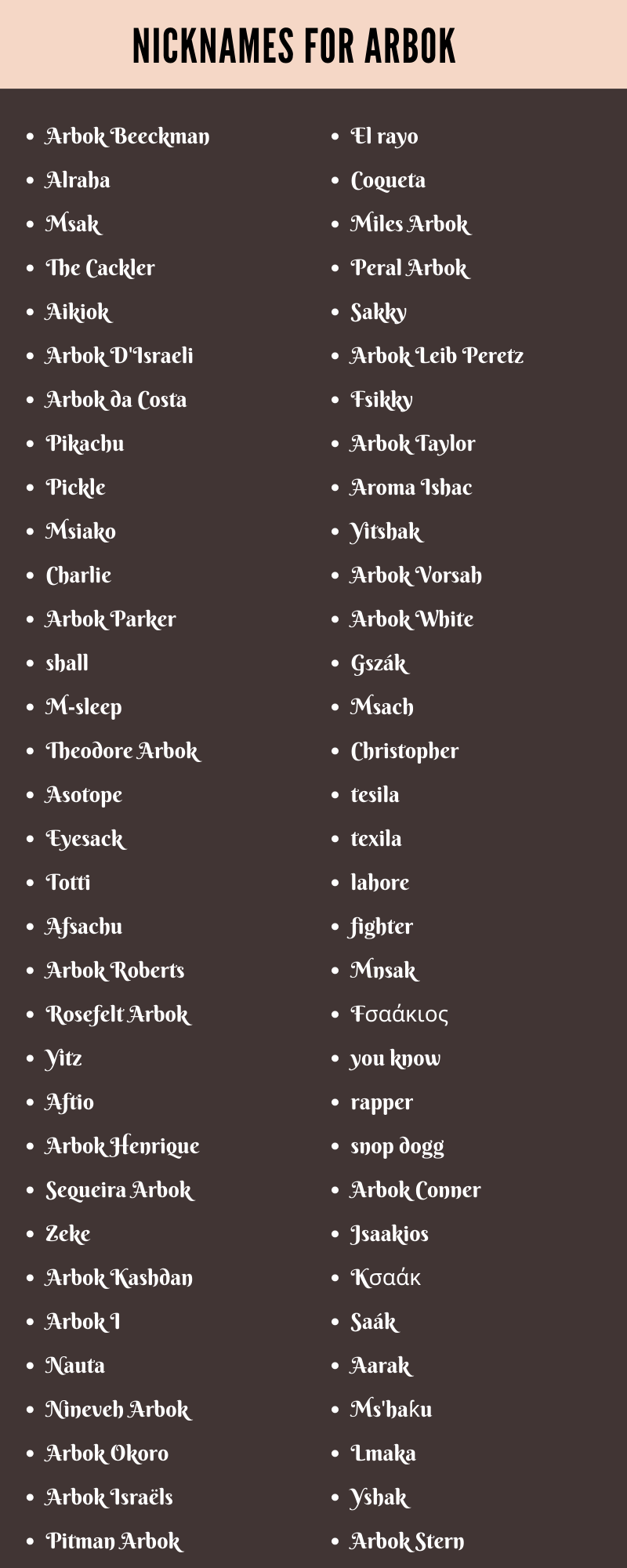 Nicknames for Arbok