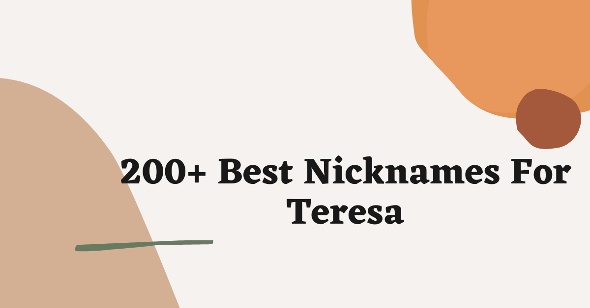 Nicknames For Teresa