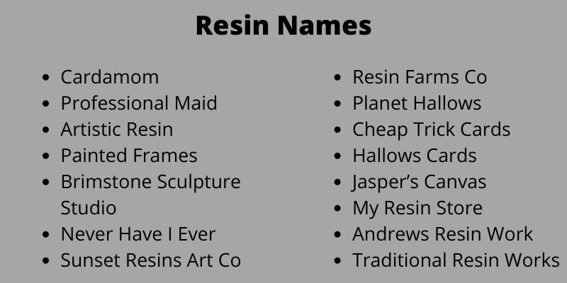 Resin Names