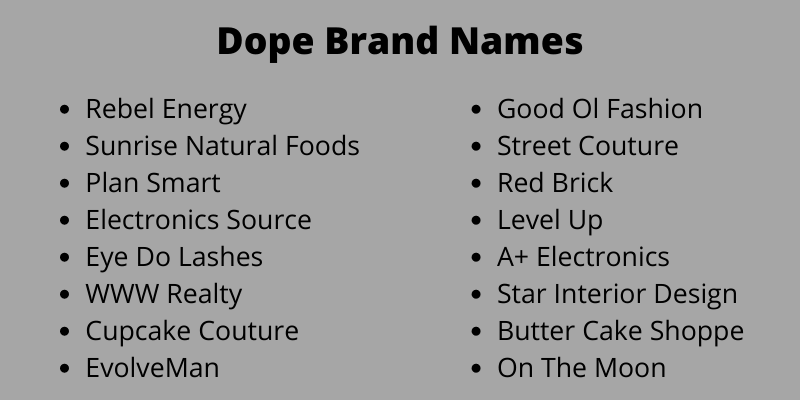 Dope Brand Names