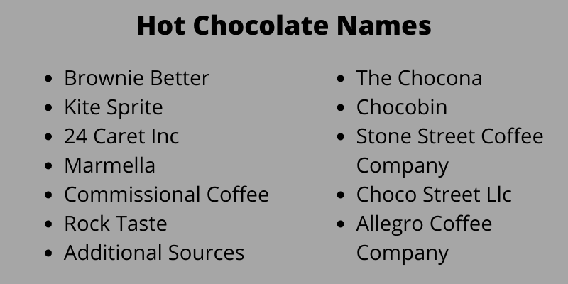 Hot Chocolate Names