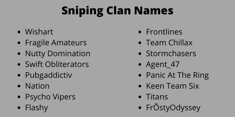 Sniping Clan Names